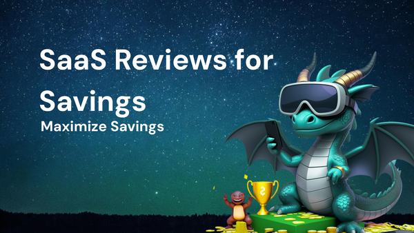 How to Use SaaS Reviews to Maximize Your Savings