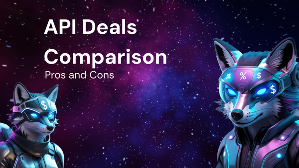 API Deals Comparison: Weighing the Pros and Cons
