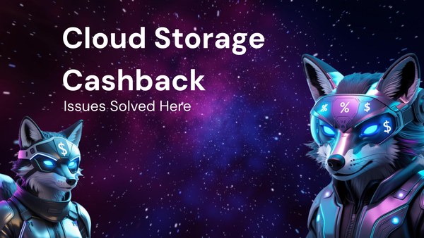 Troubleshooting Cloud Storage Cashback Offers: Common Issues Solved