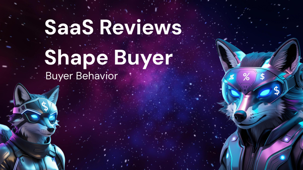 How SaaS Reviews Shape Buyer Behavior