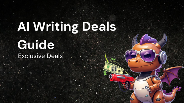 Beginner's Guide to Getting Exclusive Deals on AI Writing Tools