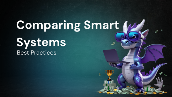 Best Practices for Comparing Smart Home Systems Effectively