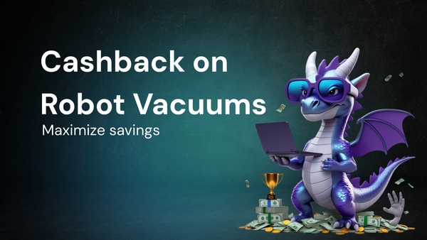 How to Maximize Savings with Cashback Offers on Cleaning Robots