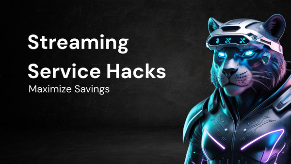 Maximize Your Savings on Streaming Services with Insider Hacks