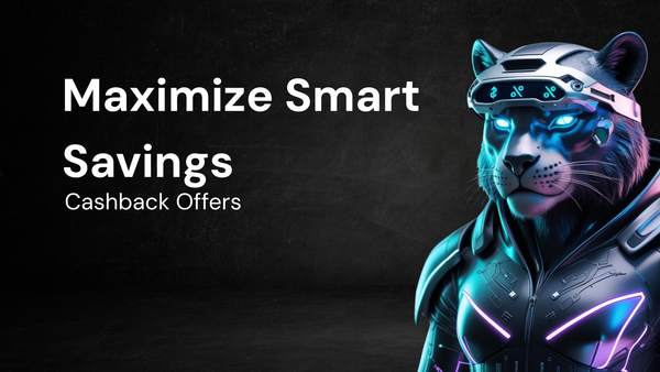 How to Maximize Savings Using Smart Home Cashback Offers