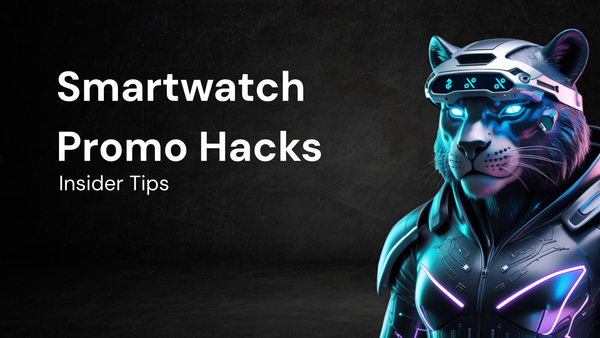 Insider Hacks for Using Promo Codes on Smartwatches