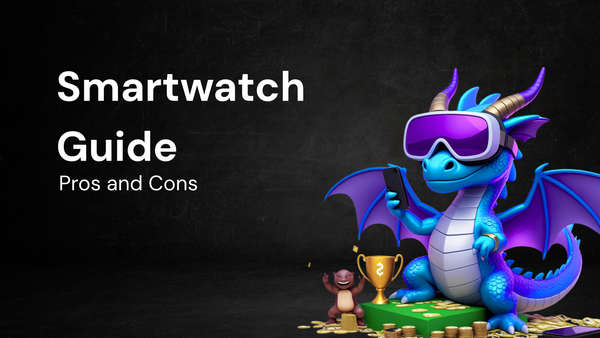 Smartwatch Guide: Weighing the Pros and Cons