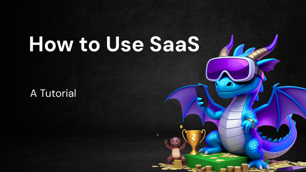 How to Use SaaS: A Tutorial