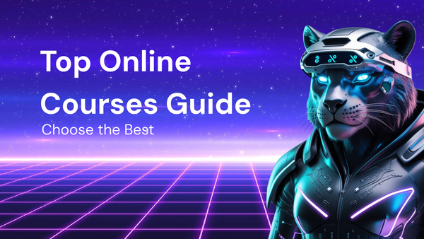 Guide to Top Online Courses: How to Choose the Best