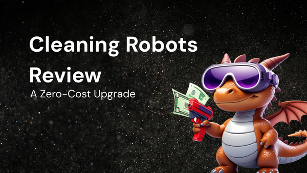 Expert Review: How Cleaning Robots Offer a Zero-Cost Upgrade for Your Home