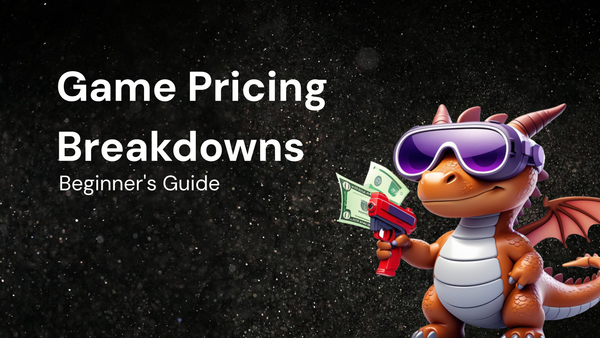 Beginner's Guide to Understanding Game Pricing Breakdowns