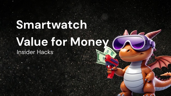 Smartwatch Value for Money: Insider Hacks You Need to Know