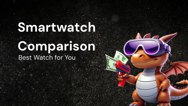 Smartwatch Comparison Tutorial: Finding the Best Watch for You