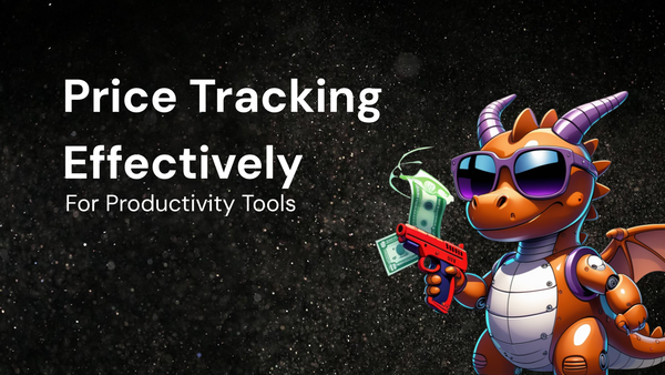 Stack Deals Effectively: A Price Tracking Guide for Productivity Tools