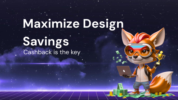 How to Maximize Savings on Design Tools Using Cashback Offers