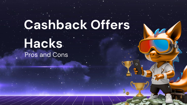 Time-Saving Hacks for Cashback Offers: Weighing the Pros and Cons