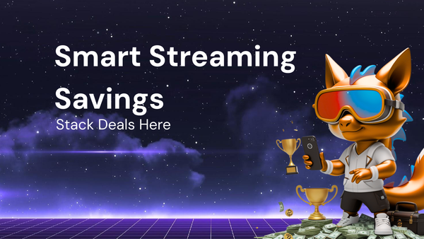How to Stack Deals Effectively for Smart Streaming Savings