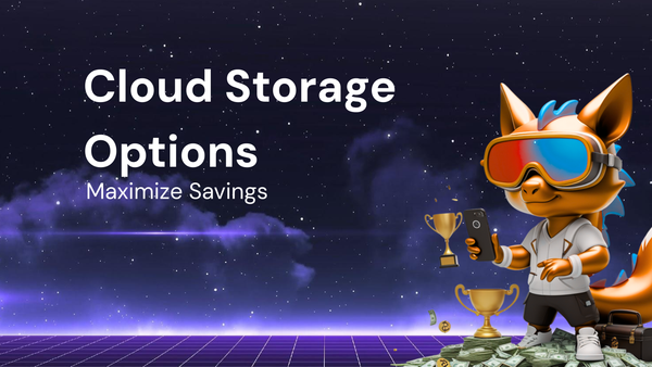 Top 10 Cloud Storage Options to Maximize Your Savings