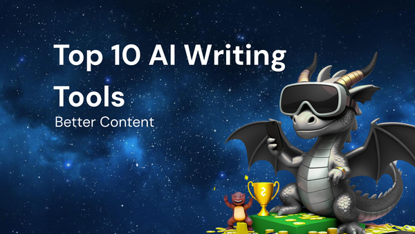 The Top 10 AI Writing Tools for Better Content