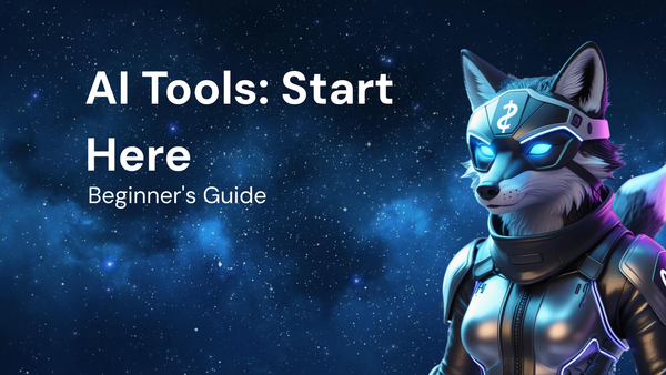 How to Get Started with AI Tools: A Beginner's Guide