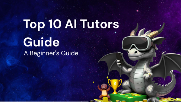A Beginner's Guide to the Top 10 AI Tutors