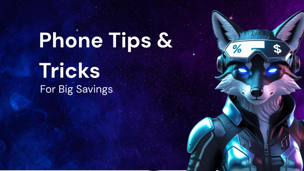 Budget-Friendly Phone Tips & Tricks for Savings
