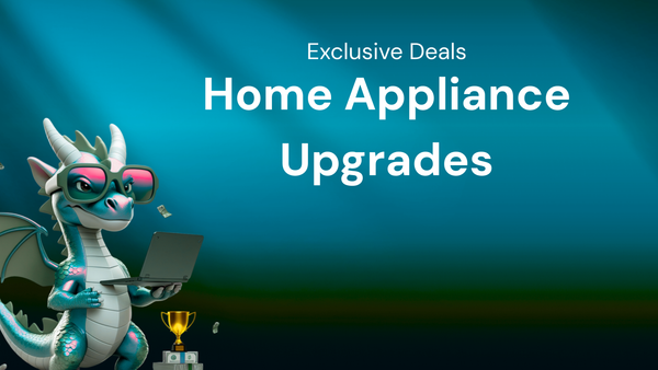 Finding Exclusive Deals on the Best Home Appliance Upgrades