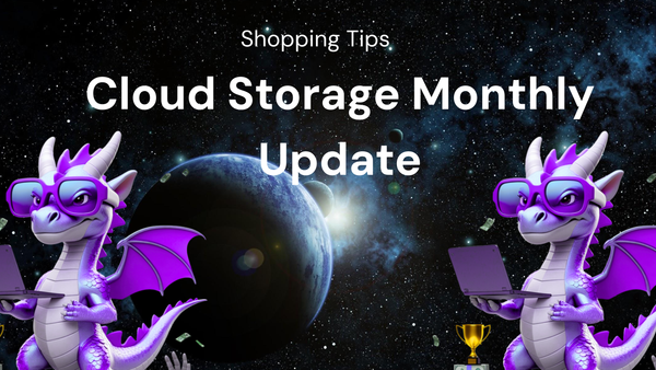 Monthly Update for cloud storage with shopping tips