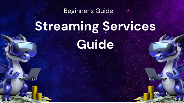 Best Streaming Services: A Beginner's Guide