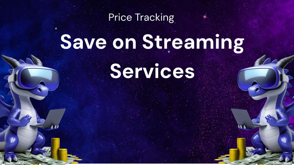 Price Tracking Strategies for Saving on Streaming Services