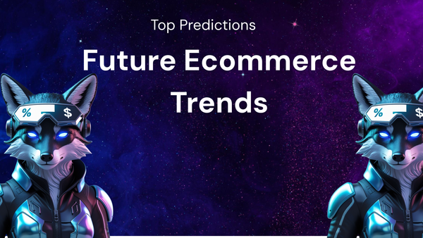 Top 10 Market Predictions Shaping Future Ecommerce Trends