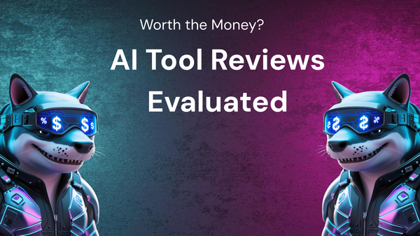 AI Tool Reviews: Are They Worth the Money?