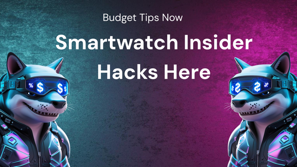 Smartwatch Insider Hacks: Budget Tips You Need to Know