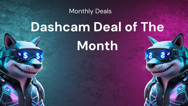 Monthly Dashcam Deal Roundup