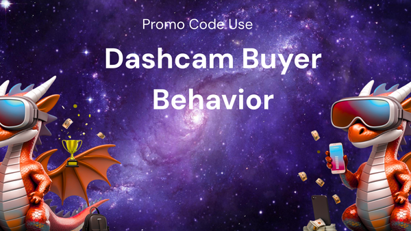 Understanding Dashcam Buyer Behavior and Promo Code Use