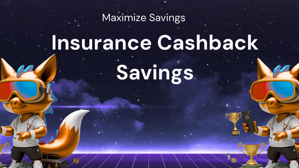 How to Maximize Savings on Insurance Using Cashback Offers