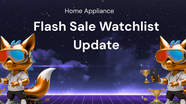 The Home Appliance Flash Sale Watchlist Update Tracker Guide