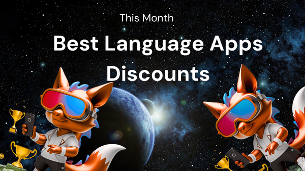 Comparison to Get the Best language learning apps discounts This Month