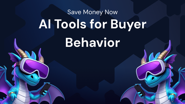 Using AI Tools to Understand Buyer Behavior and Save Money