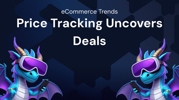 How Price Tracking Uncovers Exclusive Deals in eCommerce Trends