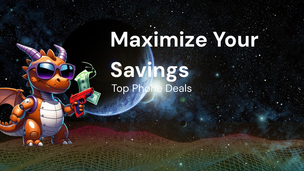 Maximize Your Savings: A Monthly Roundup of Top Phone Deals