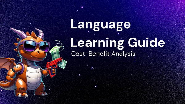 The Best Language Learning Upgrades: A Cost-Benefit Guide