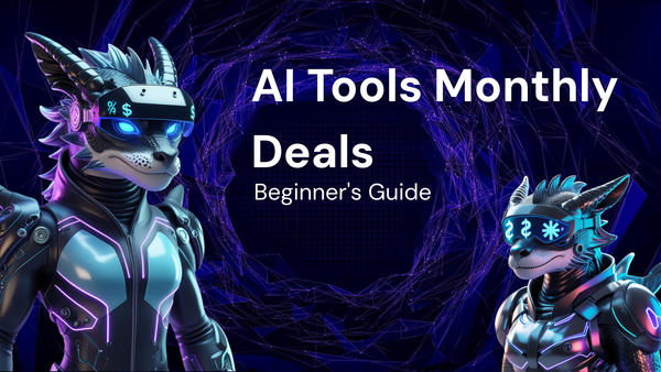 Beginner's Guide to Finding Monthly Deals on AI Tools