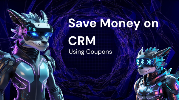 How to Use Coupons to Save Money on CRM Software