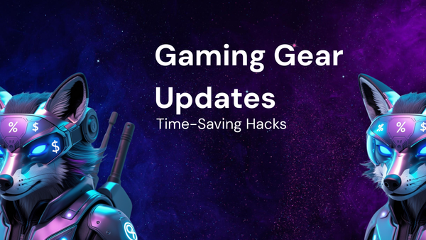 Essential Time-Saving Hacks for Tracking Gaming Gear Updates