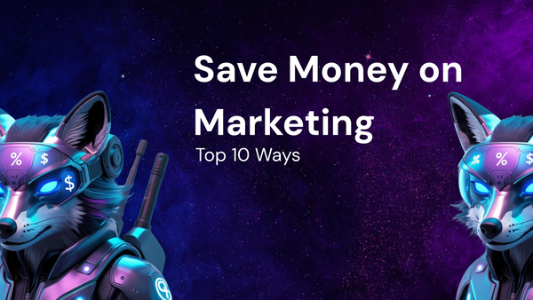 Top 10 Ways to Save Money on Email Marketing Costs