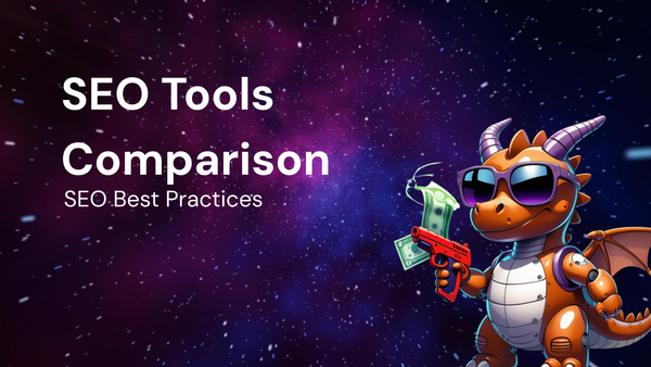 Comparing SEO Tools Based on SEO Best Practices