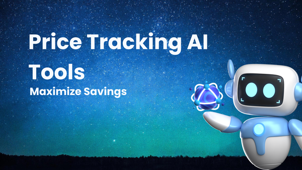 How to Use Price Tracking to Maximize Savings on AI Writing Tools