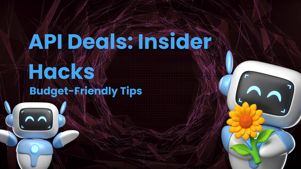 How to Find Budget-Friendly API Deals: Insider Hacks