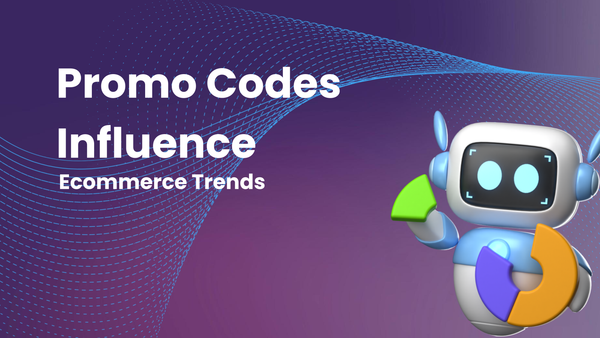 How Promo Codes Influence Buyer Behavior in Ecommerce Trends